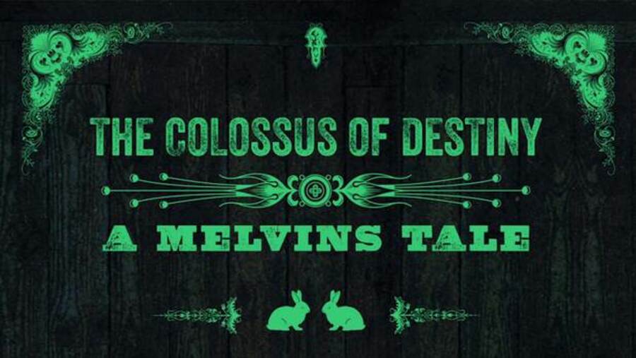 Cover image for The Colossus of Destiny, A Melvins Tale