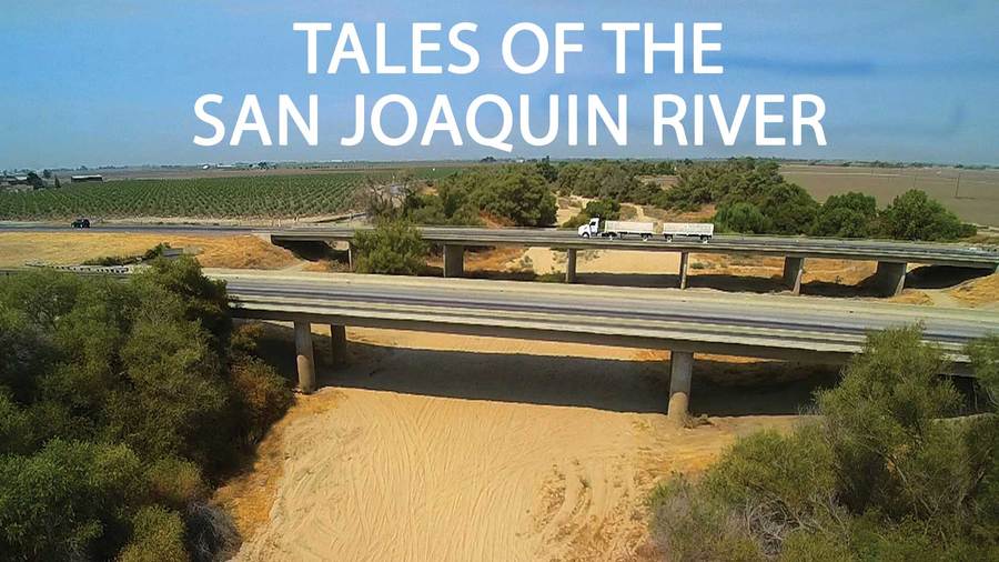 Cover image for The Valley and the Lake: Part 1, Tales of the San Joaquin River